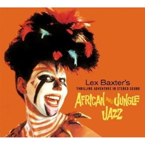 African Jazz/Jungle Jazz - Lex Baxter, Les Baxter. (CD)