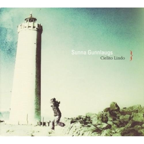 Cielito Lindo - Sunna Gunnlaugs, Sunna Gunnlaugs. (CD)