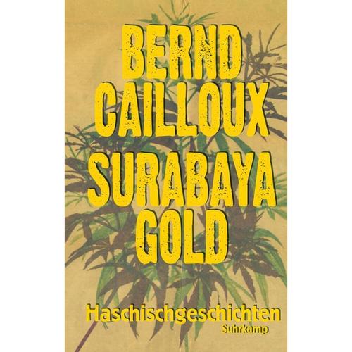 Surabaya Gold - Bernd Cailloux, Gebunden