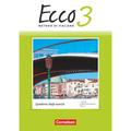 Ecco - Italienisch Für Gymnasien - Italienisch Als 3. Fremdsprache - Ausgabe 2015 - Band 3 - Iulia Stegmüller, Kartoniert (TB)