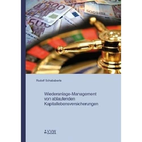 Wiederanlage-Management von ablaufenden Kapitallebensversicherungen - Rudolf Schababerle, Kartoniert (TB)