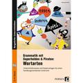 Grammatik Mit Superhelden & Piraten: Wortarten, M. 1 Cd-Rom - Vanessa Kurfiss, Kartoniert (TB)