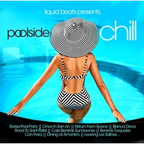 Poolside Chill - Liquid Beats, Liquid Beats. (CD)