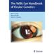 Wills Eye Handbook Of Ocular Genetics - Alex V. Levin, Mario Zanolli, Jenina Capasso, Kartoniert (TB)
