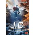 J.C. Agent In Geheimer Mission / Agent J.C. Bd.4 - Joe Craig, Kartoniert (TB)
