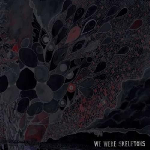 We Were Skeletons - We Were Skeletons. (CD)