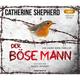 Der Böse Mann,1 Audio-Cd, Mp3 - Catherine Shepherd (Hörbuch)