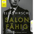 Salonfähig,1 Audio-Cd, 1 Mp3 - Elias Hirschl (Hörbuch)