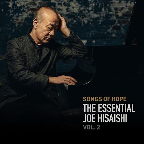 Songs of Hope: The Essential Joe Hisaishi Vol. 2 - Joe Hisaishi. (CD)