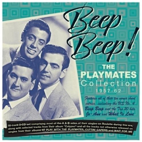 Beep Beep! The Playmates Collection 1957-1962 - Playmates, Playmates. (CD)