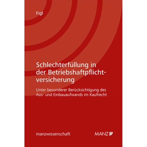 Schlechterfüllung In Der Betriebshaftpflichtversicherung Von Alexander Figl, Kartoniert (Tb), 2021
