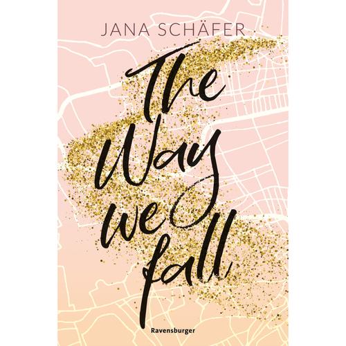 The Way We Fall / Edinburgh-Reihe Bd.1 - Jana Schäfer, Kartoniert (TB)