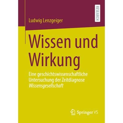 Wissen Und Wirkung - Ludwig Lenzgeiger, Kartoniert (TB)