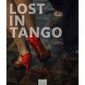 Lost In Tango - Klaus Hympendahl, Philipp Hympendahl, Gebunden