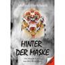 Hinter Der Maske - Michael Harscheidt, Kartoniert (TB)