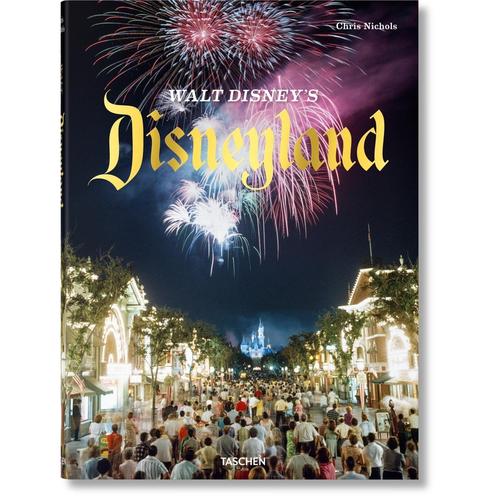 Walt Disney's Disneyland - Chris Nichols, Gebunden