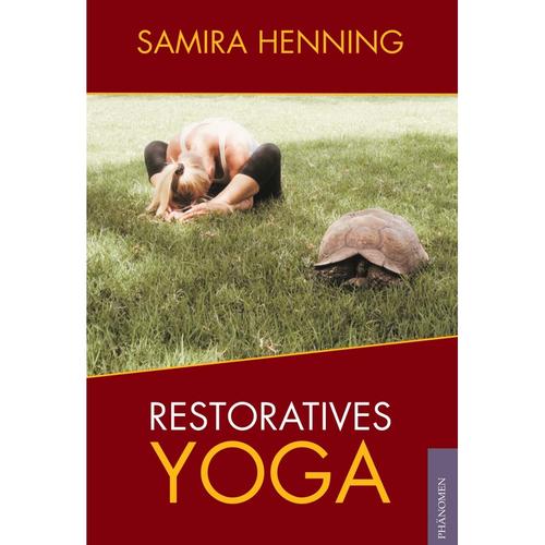 Restoratives Yoga Von Samira Henning, Kartoniert (Tb), 8494985604