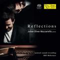 Reflections (Natural Sound Recordin - Julian Oliver Mazzariello. (Superaudio CD)