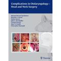 Complications In Otolaryngology - Head And Neck Surgery - Manuel Bernal-Sprekelsen, Gebunden