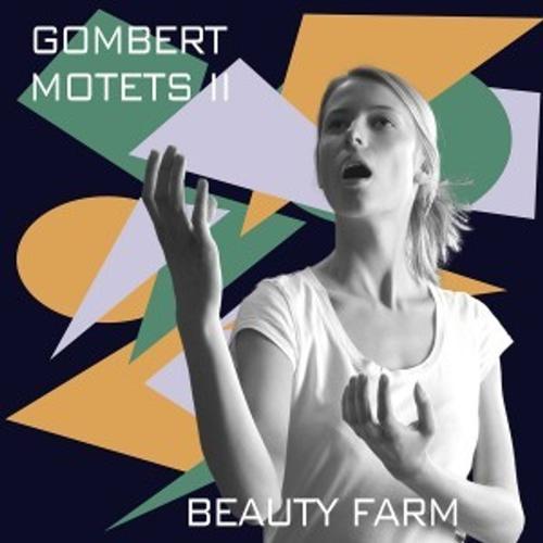 Motetten Vol.2 - Beauty Farm. (CD)