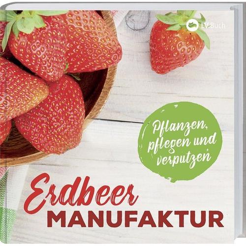 Erdbeer-Manufaktur, Gebunden