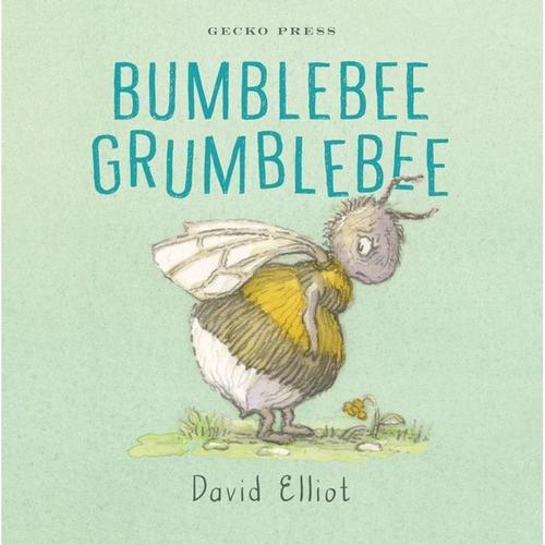 Bumblebee Grumblebee - David Elliot, Pappband
