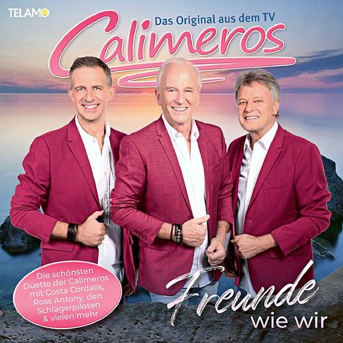 Freunde Wie Wir - Calimeros, Calimeros, Calimeros. (CD)