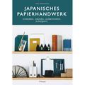 Japanisches Papierhandwerk - Aya Nagaoka, Kartoniert (TB)
