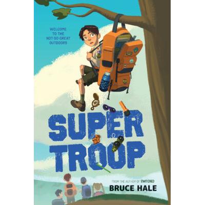 Super Troop (Hardcover) - Bruce Hale