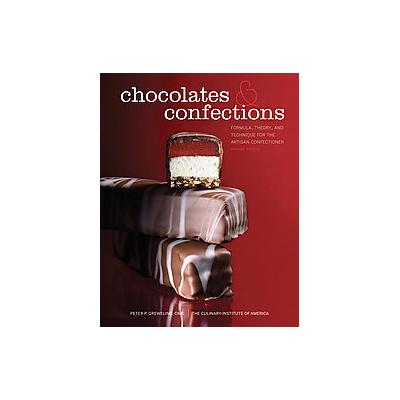 Chocolates and Confections by Peter P. Greweling (Hardcover)