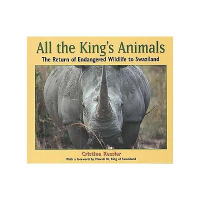 All the King's Animals by Cristina Kessler (Paperback - Reprint)