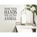 Trinx Wash Your Hands You Filthy Animal Wall Decal Vinyl in Black | 20 H x 20 W in | Wayfair BE5222BA6249412594438AB1F4231C82