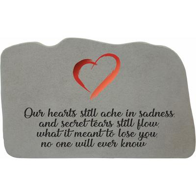 Our Hearts Still Ache Garden Memorial Accent Stone by Kay Berry in Grey