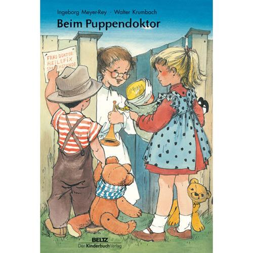 Beim Puppendoktor - Ingeborg Meyer-Rey, Walter Krumbach, Gebunden