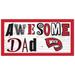 Fan Creations Awesome Dad Sign Wall Décor in Black/Blue/Brown | 6 H x 12 W x 0.25 D in | Wayfair C2018-Western Kentucky