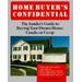 Home Buyer's Confidential: The Insider's Guide To Buying Your Dream House, Condo, Or Co-Op