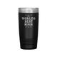 Insulated Polar Camel hot or cold Worlds Best Miner tumbler, laser engraved birthday gift, coffee tumbler, for dad, husband, parents