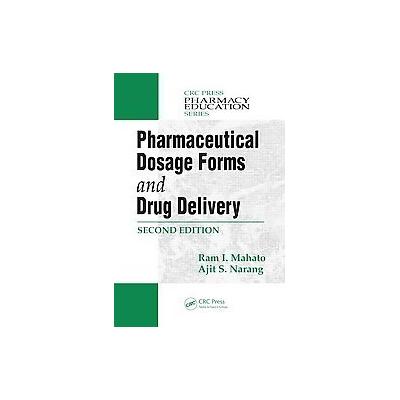 Pharmaceutical Dosage Forms and Drug Delivery by Ram I. MAHATO (Hardcover - CRC Pr I Llc)