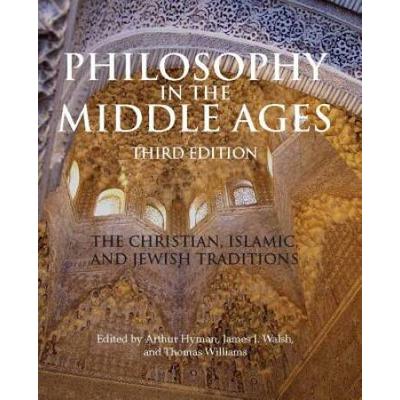 Philosophy In The Middle Ages The Christian Islamic And Jewish Traditions