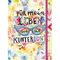 Für Mein Leben Seh Ich Kunterbunt (Notizbuch No. 2 Emma Flint). Din A5 Punktkariert Mit Farbiger Einstecktasche, Lesebändchen Und Verschlussgummi - Em