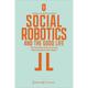 Social Robotics And The Good Life, Taschenbuch