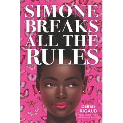 Simone Breaks All the Rules (paperback) - by Debbie Rigaud