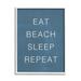 Stupell Industries Eat Sleep Beach Repeat in Blue | 16 H x 16 W x 1.5 D in | Wayfair ak-584_wfr_16x20