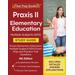 Praxis Ii Elementary Education Multiple Subjects 5001 Study Guide: Praxis Elementary Education Multiple Subjects 5001 Exam Prep And Practice Test Ques