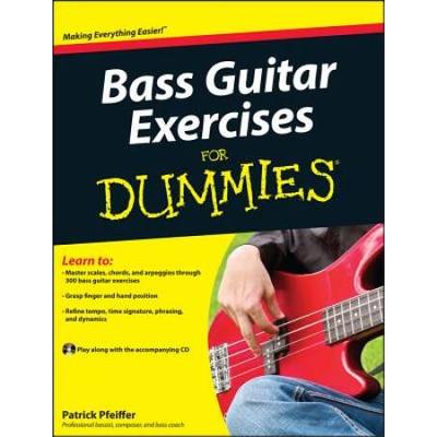 Bass Guitar Exercises for Dummies [With CD (Audio)...