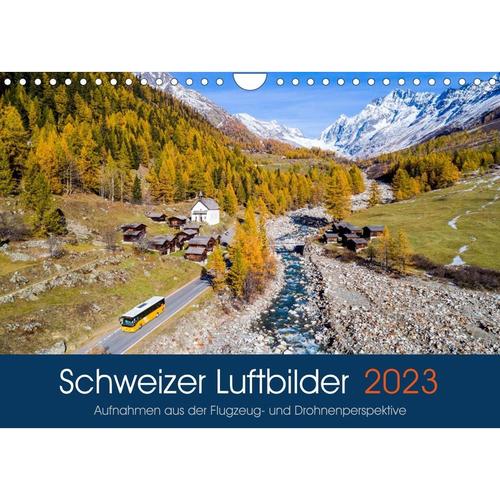 Schweizer Luftbilder (Wandkalender 2023 DIN A4 quer)