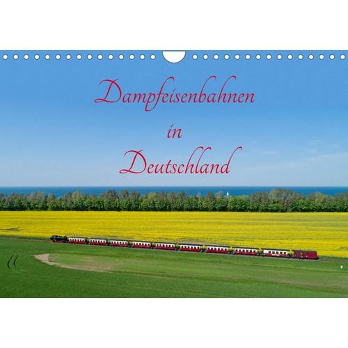 Dampfeisenbahnen in Deutschland (Wandkalender 2023 DIN A4 quer)