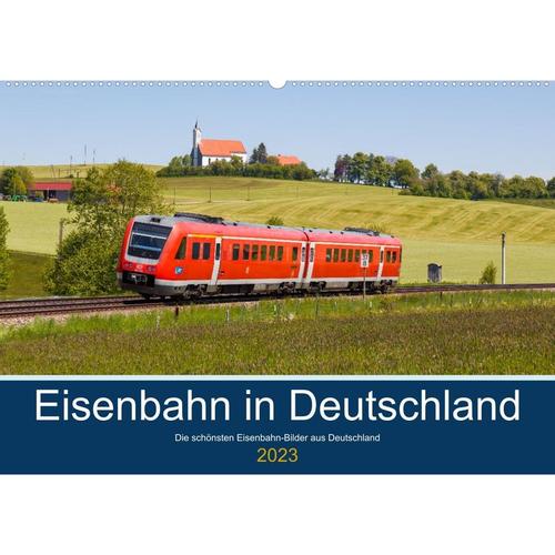 Eisenbahn in Deutschland (Wandkalender 2023 DIN A2 quer)