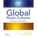 Global Music Cultures: An Introduction To World Music