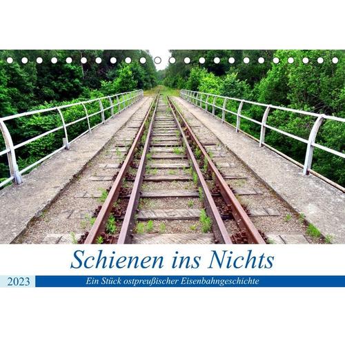 Schienen ins Nichts - Ein Stück ostpreußischer Eisenbahngeschichte (Tischkalender 2023 DIN A5 quer)